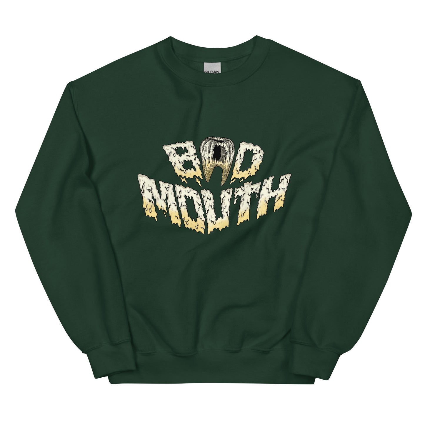 BadMouth "Dentist" Sweatshirt