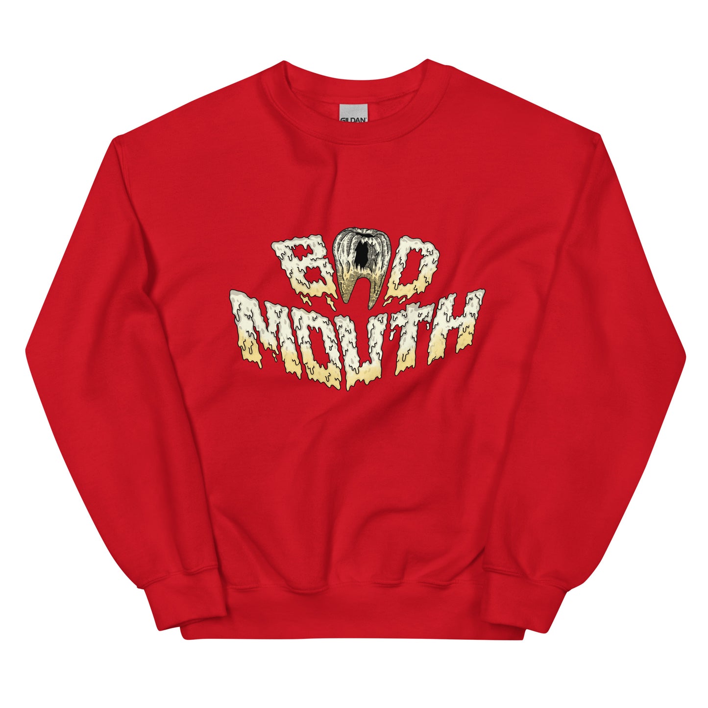BadMouth "Dentist" Sweatshirt