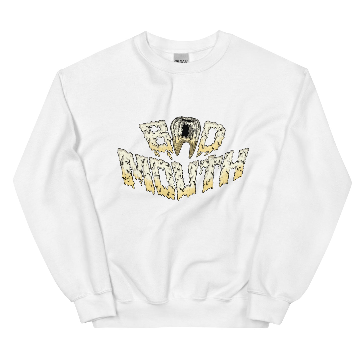 BadMouth "Dentist" Sweatshirt